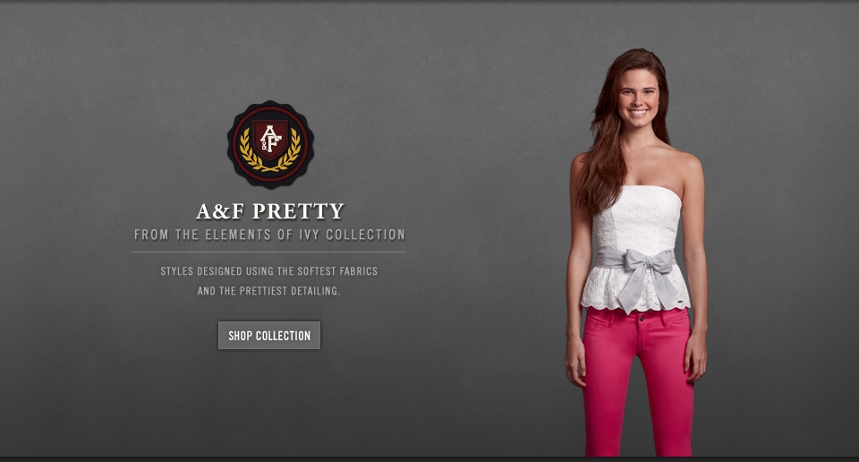 Shop the A&F Pretty Collection!