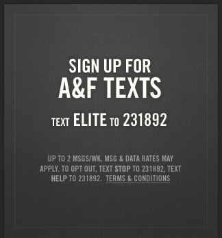 Sign up for A&F Texts!  Text Elite to 231892!