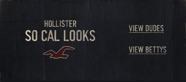 Shop the Hollister Co. So Cal Looks collection!