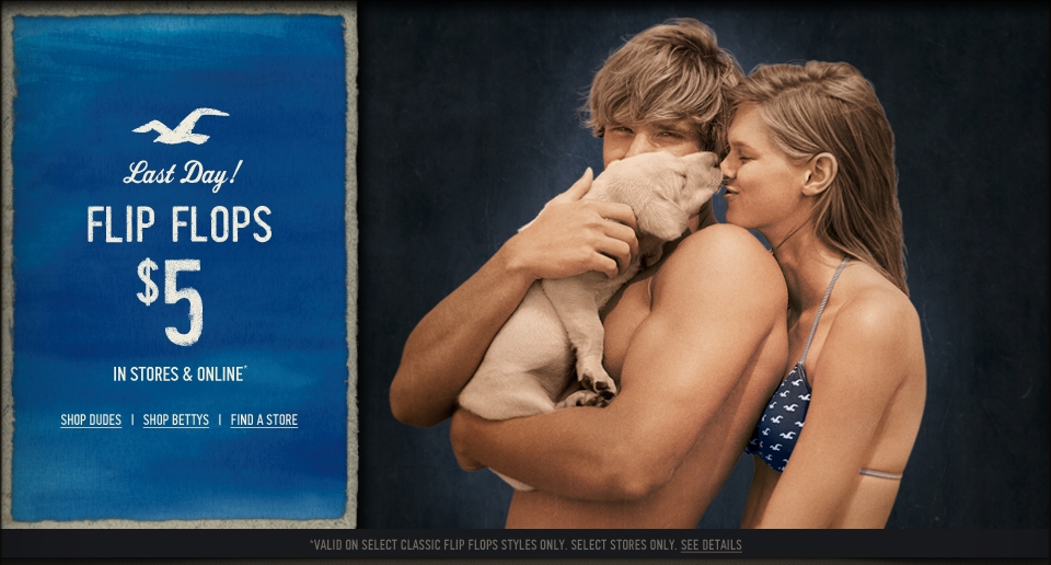 $5 flip flops at Hollister Co.!