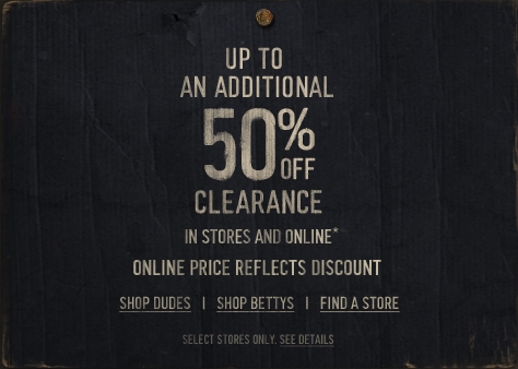 Take an additional 50% off clearance - in stores and online 