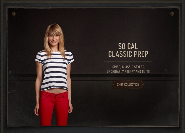 Hollister SoCal Classic Prep Collection.