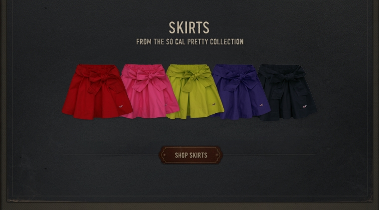 Skirts.
