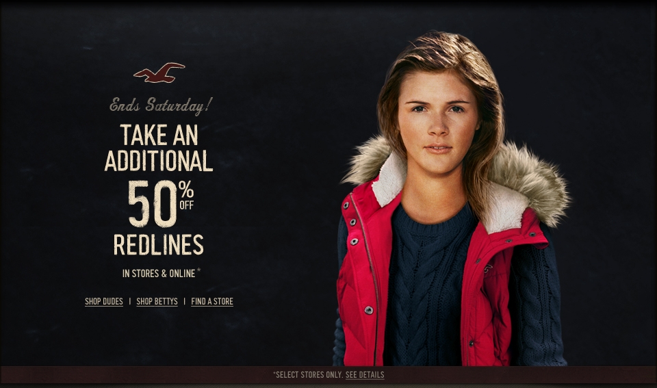 Final Days - 50% off Redlines at Hollister Co.!