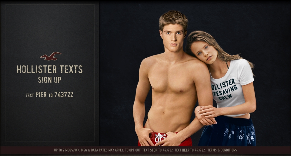 Sign up for Hollister Co. Texts!