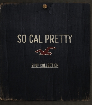 Shop the Hollister co. So Cal Pretty Collection!