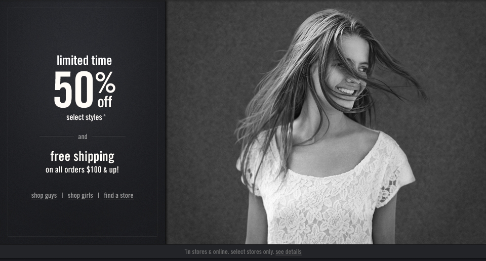 Limited time, 50% off select styles at abercrombie kids!