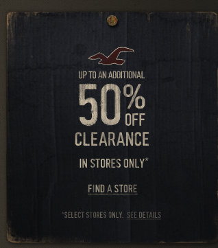 Take up to an additional 50% off clearance in stores only!